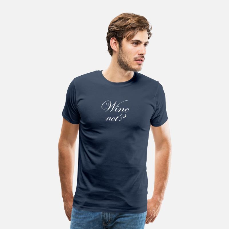 T-Shirt "Wine not?"
